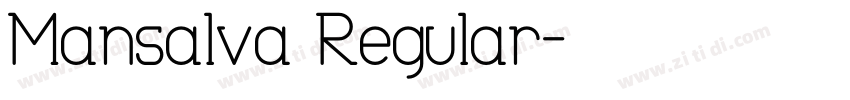 Mansalva Regular字体转换